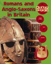 Craft Topics Romans And AngloSaxons In Britain