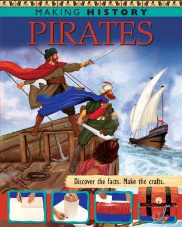 Making History: Pirates by Neil Morris