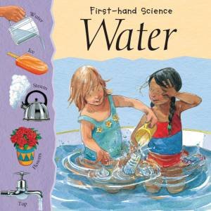 First-Hand Science: Water by Lynn-Higgins Cooper