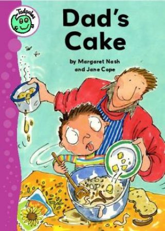 Tadpoles: Dad's Cake by Margaret Nash