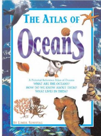 Atlas of Oceans by Robin Kerrod