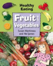 Healthy Eating Fruit and Vegetables