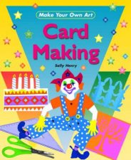 Make Your Own Art Card Making