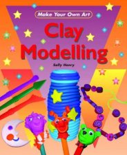 Make Your Own Art Clay Modeling
