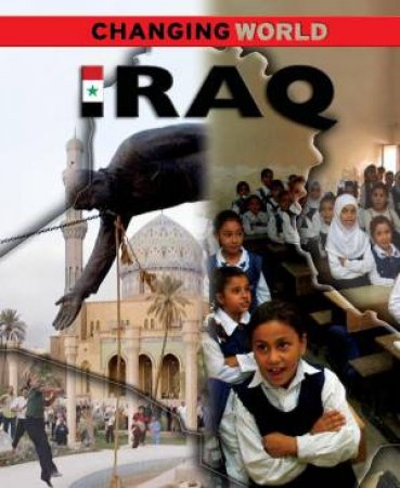 Changing World: Iraq by Marylee Knowlton