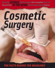 Science in the News Cosmetic Surgery