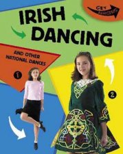 Get Dancing Irish Dancing and Other National Danc