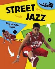 Get Dancing Street Jazz and Other Modern Dances