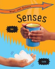 Ways into Science Senses