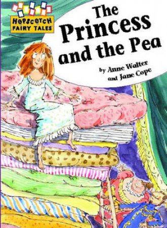 Hopscotch Fairy Tales: The Princess and the Pea by Hans Christian Andersen
