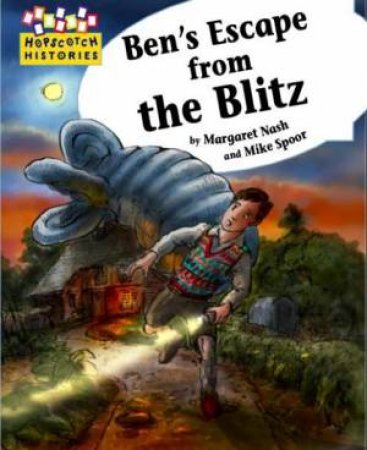 Ben's Escape from the Blitz by Margaret Nash