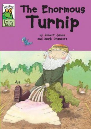 Leapfrog Fairy Tales: The Enormous Turnip by Robert James