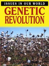Issues in Our World Genetic Revolution