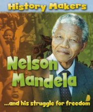 History Makers Nelson Mandela