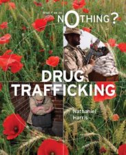What if We Do Nothing Drug Trafficking
