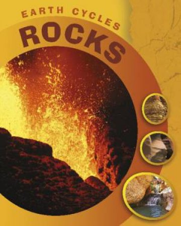 Earth Cycles: Rock by Sally Morgan