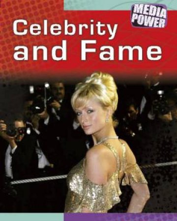 Media Power: Celebrity and Fame by Judith Anderson