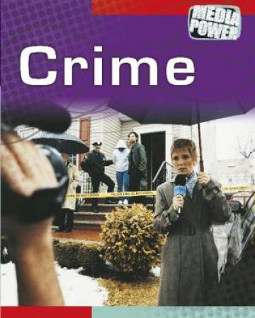 Media Power: Crime by Judith Anderson
