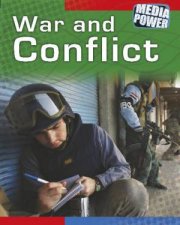 Media Power Conflict and War