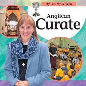 My Life, My Religion: Anglican Curate by Ruth Nason
