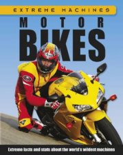 Extreme Machines Motorbikes