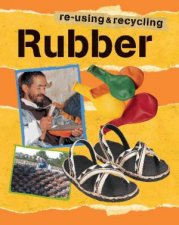 Reusing and Recycling Rubber