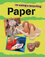 ReUsing and Recycling Paper