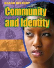 Black History Community and Identity