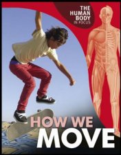 Human Body in Focus How We Move