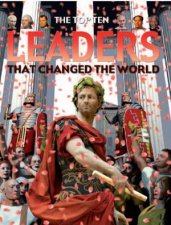 Top Ten Leaders That Changed the World