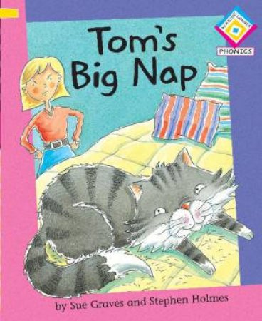 Reading Corner Phonics G1 L1: Tom's Big Nap by Sue Graves