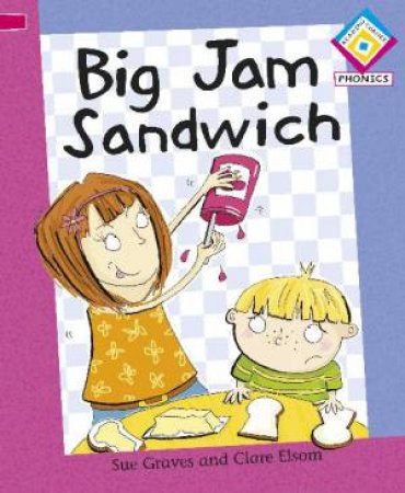 Big Jam Sandwich by Sue Graves
