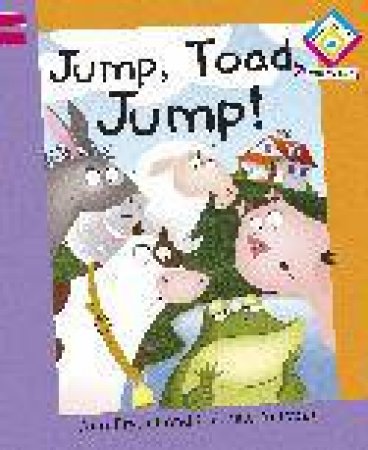Jump, Toad, Jump!: Reading Corner Phonics G2 L2 by Ann Bryant