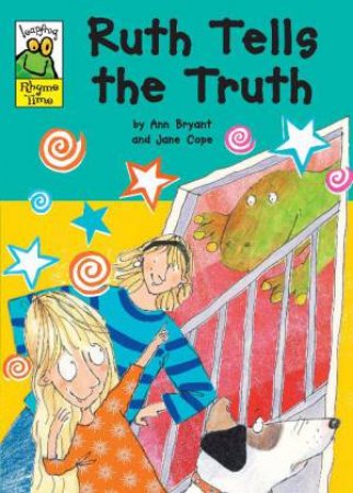 Leapfrog Rhyme Time: Ruth Tells the Truth by Ann Bryant