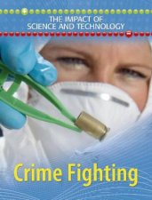 Impact of Science and Technology Crime Fighters