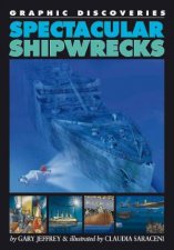 Graphic Discoveries Spectacular Shipwrecks