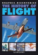 Graphic Discoveries The History of Flight
