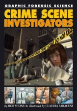Graphic Forensic Science Crime Scene Investigators