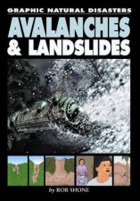 Graphic Natural Disasters Avalanches and Landslides