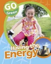 Go Green Having The Energy
