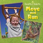 Healthy Habits Move and Run