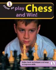 How To Play Chess and Win