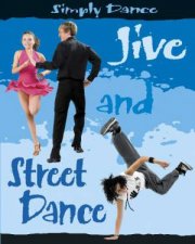 Simply Dance Jive and Street Dance