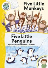 Tadpoles Action Rhymes Five Little Monkeys  Five Little Penguins