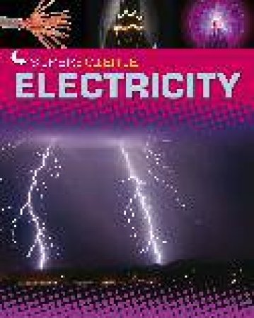 Super Science: Electricity by Rob Colson