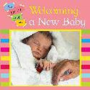 My Family and Me: Welcoming A New Baby by Mary Auld