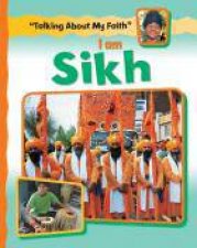 Talking About My Faith I Am Sikh