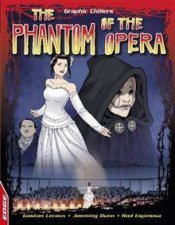 Graphic Chillers The Phantom Of The Opera