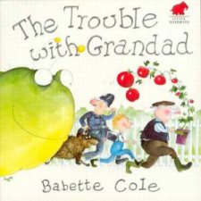 The Trouble With Grandad