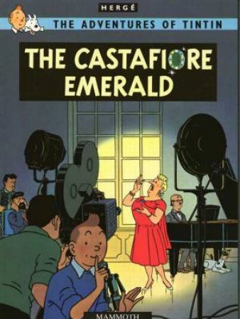 Tintin: The Castafiore Emerald by Herge